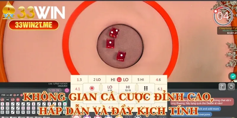 Không gian cá cược đỉnh cao, hấp dẫn và đầy kịch tính